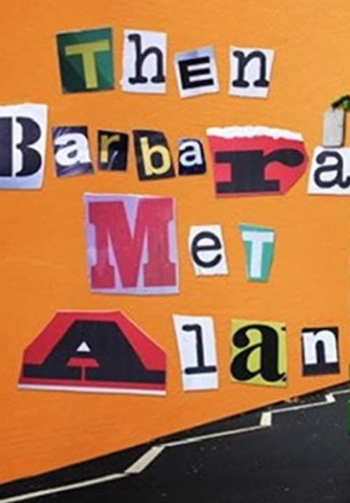 Then Barbara Met Alan - เมื่อบาร์บาร่าพบอลัน (ซับไทย)