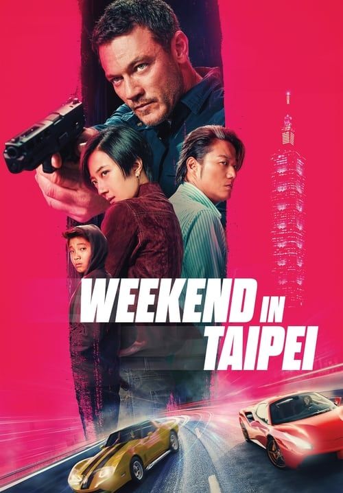 Weekend in Taipei - เร็ว..แรง ทะลุไทเป