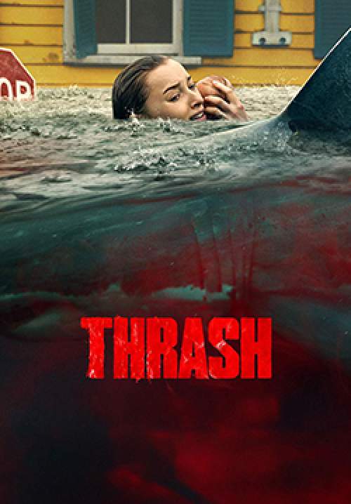 Thrash - ฉลามคลั่ง ทะเลเดือด