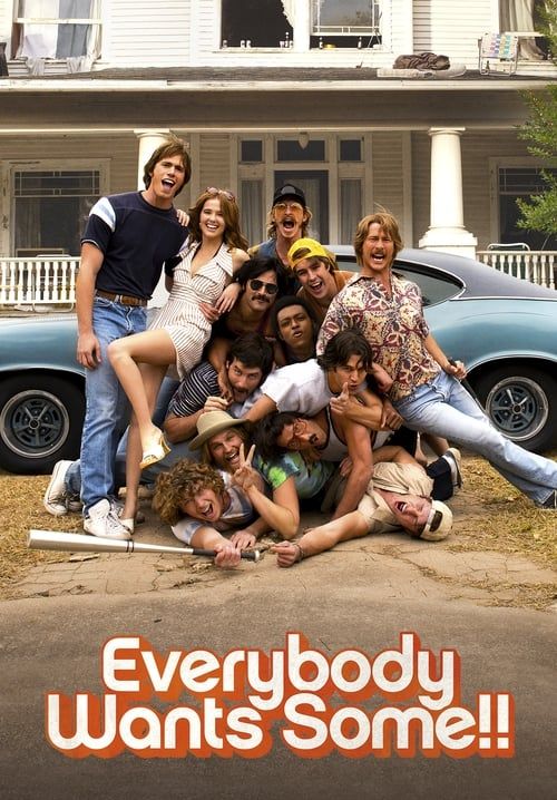 Everybody Wants Some!! - อยากได้มั้ย...ใครสักคน