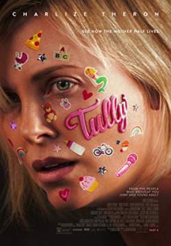 Tully - ทัลลี่ เป็นแม่ไม่ใช่เรื่องง่าย