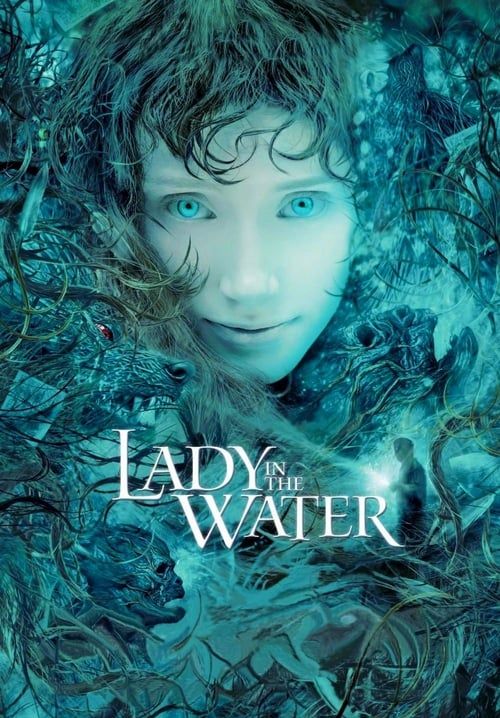 Lady in the Water - ผู้หญิงในสายน้ำ...นิทานลุ้นระทึก