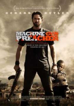 Machine Gun Preacher - นักบวชปืนกล
