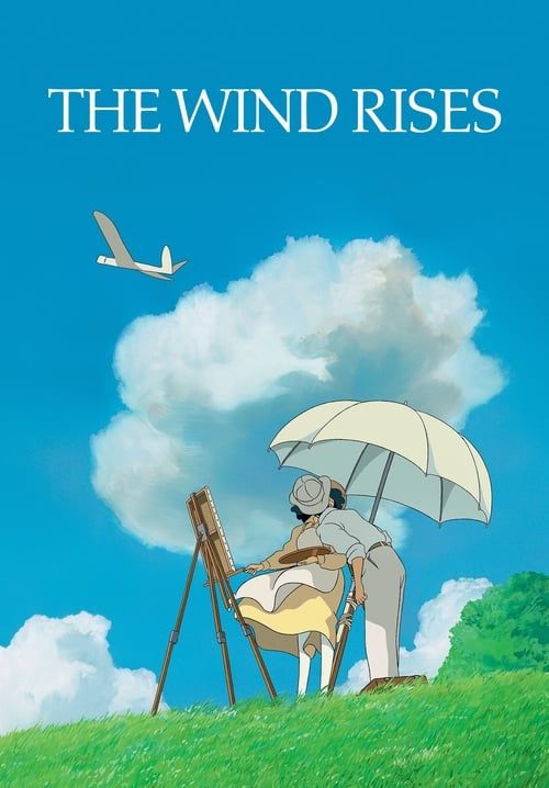 The Wind Rises - ปีกแห่งฝัน วันแห่งรัก