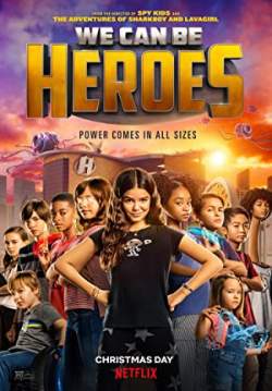 We Can Be Heroes - รวมพลังเด็กพันธุ์แกร่ง