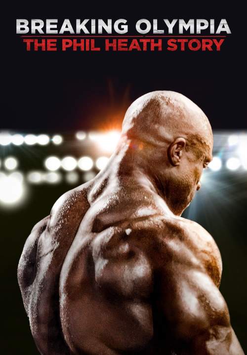 Breaking Olympia: The Phil Heath Story (ซับไทย) (StreamX)