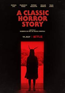 A Classic Horror Story - สร้างหนังสั่งตาย (ซับไทย)