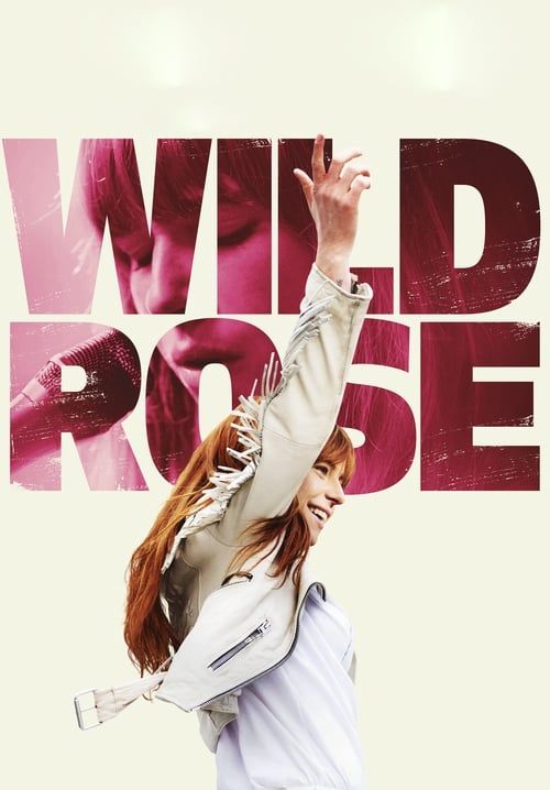 Wild Rose - ไวล์ดโรส สาวน้อยหัวใจไม่ทิ้งฝัน (พากย์ไทย)