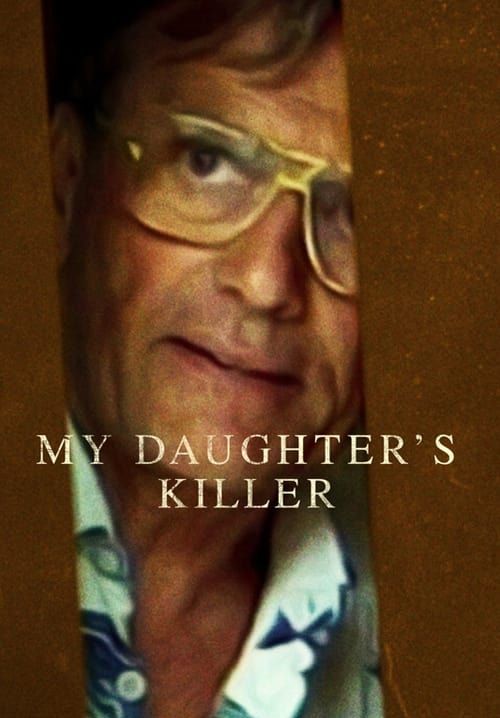 My Daughter's Killer - ชายที่ฆ่าลูกสาวผม (ซับไทย)