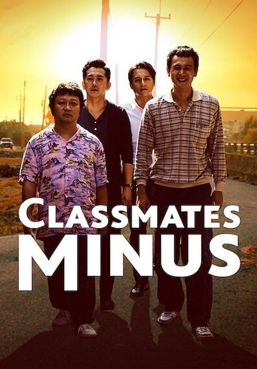 Classmates Minus - เพื่อนร่วมรุ่น (ซับไทย)