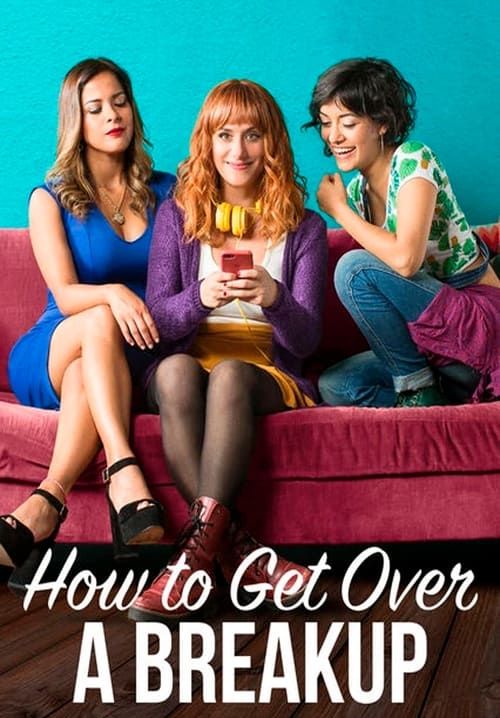 How to Get Over a Breakup - แค่โสดคงไม่ตาย (ซับไทย)