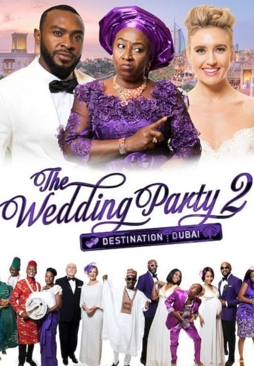 The Wedding Party 2: Destination Dubai - วิวาห์สุดป่วน 2: ตะลุยดูไบ (ซับไทย)