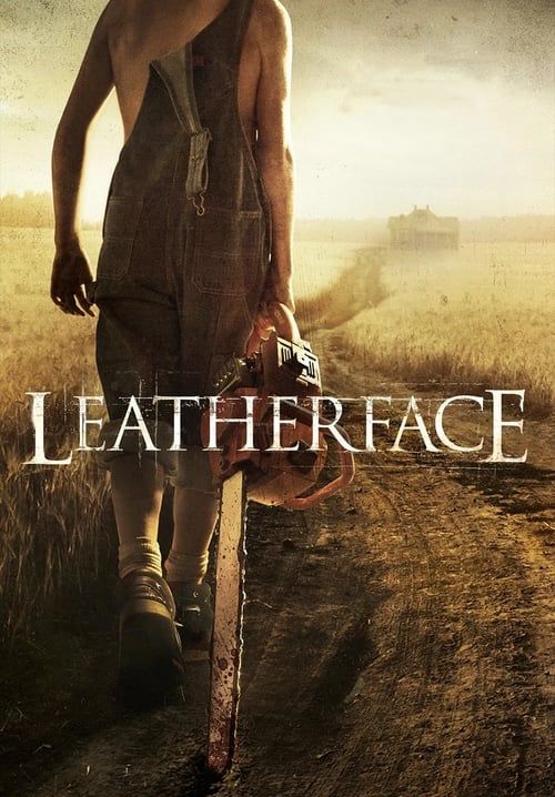 Leatherface - สิงหาสับ 2017