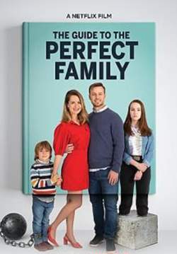 The Guide to the Perfect Family - คู่มือครอบครัวแสนสุข (ซับไทย)