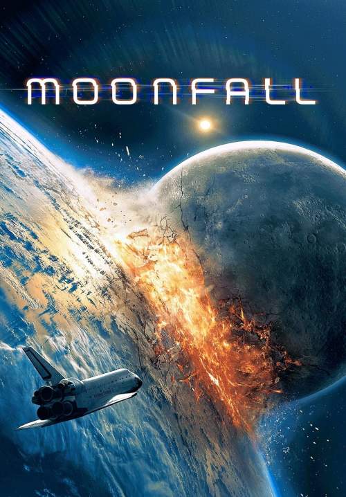 Moonfall - วันวิบัติ จันทร์ถล่มโลก
