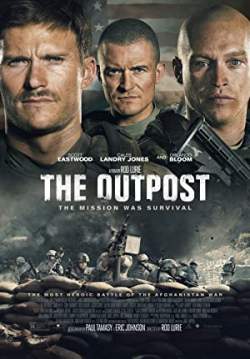 The Outpost - ฝ่ายุทธภูมิล้อมตาย