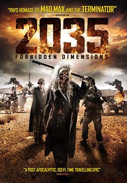 2035 The Forbidden Dimensions - 2035 ข้ามเวลากู้โลก