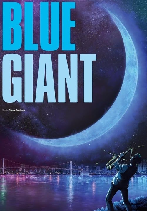 Blue Giant - เป่าฝันให้เต็มฟ้า