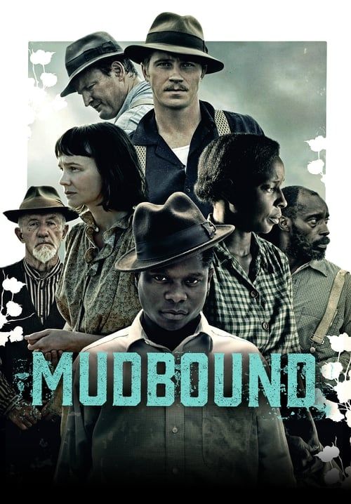 Mudbound - แผ่นดินเดียวกัน (ซับไทย)