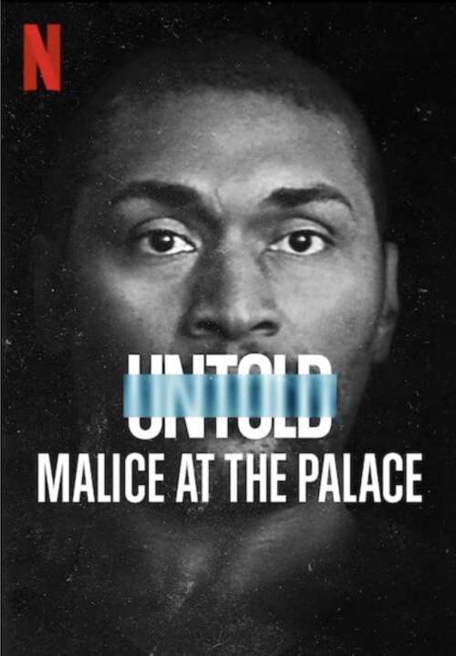 Untold: Malice at the Palace - ตะลุมบอนที่เดอะ พาเลซ (ซับไทย) (StreamX)