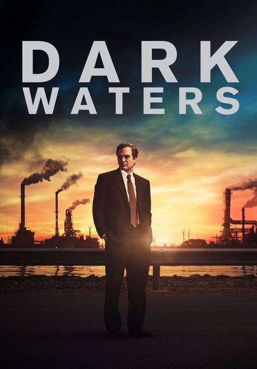 Dark Waters - พลิกน้ำเน่า คดีฉาวโลก