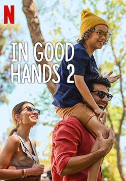 In Good Hands 2 - ฝากรักไว้ให้ดูแล 2 (ซับไทย)