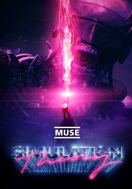 MUSE - Simulation Theory Film (2020)