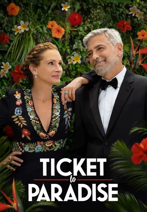 Ticket to Paradise - ตั๋วรักสู่พาราไดซ์