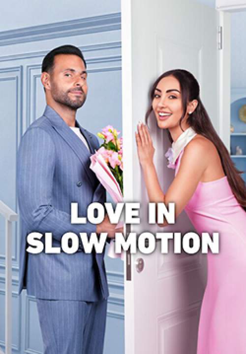 Love in Slow Motion - รักช้าๆ... แต่มาชัวร์