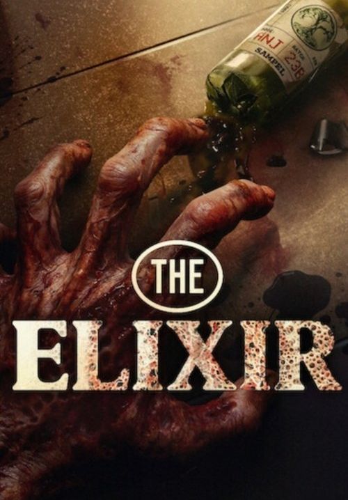 The Elixir - น้ำทิพย์ชะโลมตาย