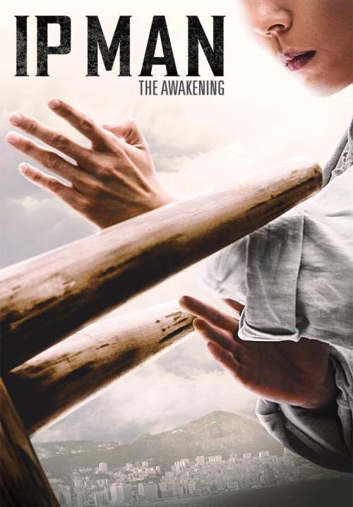 Ip Man: The Awakening - ยิปมัน เจ้ากังฟูสู้ยิบตา: ปรมาจารย์ตื่นแล้ว