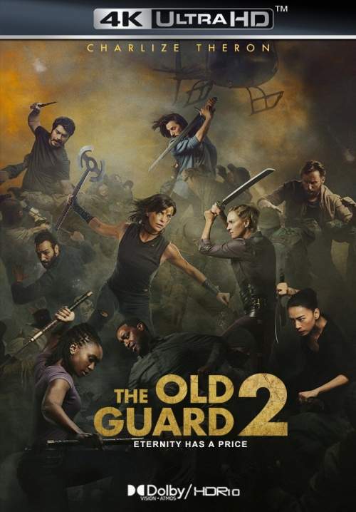 4K The Old Guard 2 - ดิ โอลด์ การ์ด 2 (StreamX)