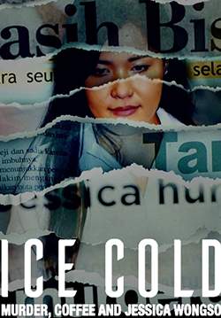 Ice Cold: Murder, Coffee and Jessica Wongso (ซับไทย)