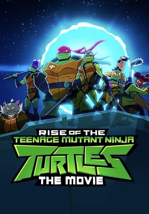 Rise of the Teenage Mutant Ninja Turtles: The Movie - กำเนิดเต่านินจา เดอะ มูฟวี่