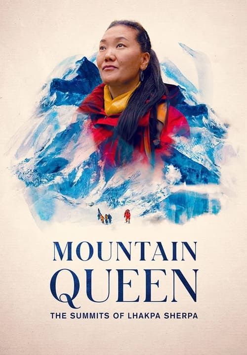 Mountain Queen: The Summits of Lhakpa Sherpa - ราชินีขุนเขา: ลัคปา เชอร์ปา (ซับไทย)