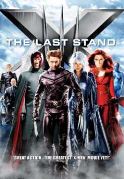 X Men 3 The Last Stand รวมพลังประจัญบาน