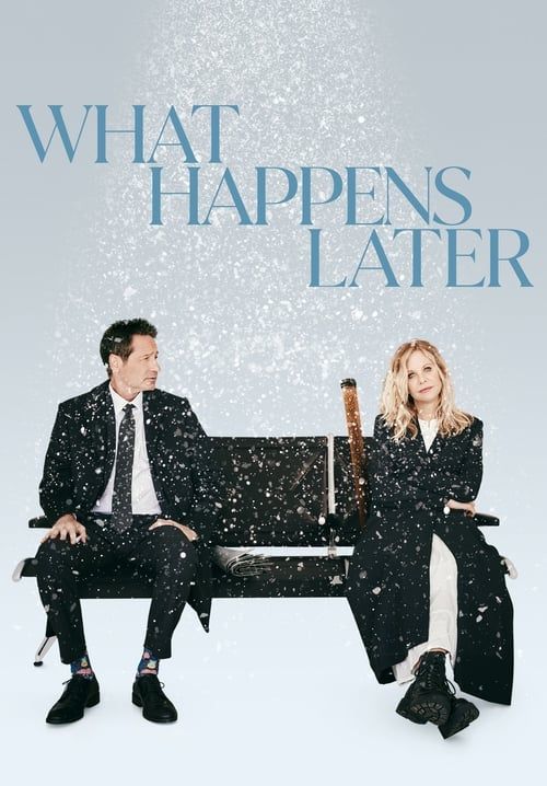 What Happens Later
