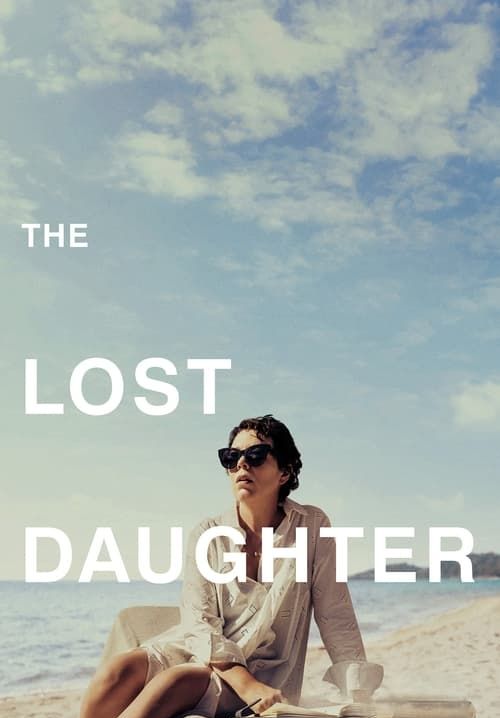 The Lost Daughter - ลูกสาวที่สาบสูญ