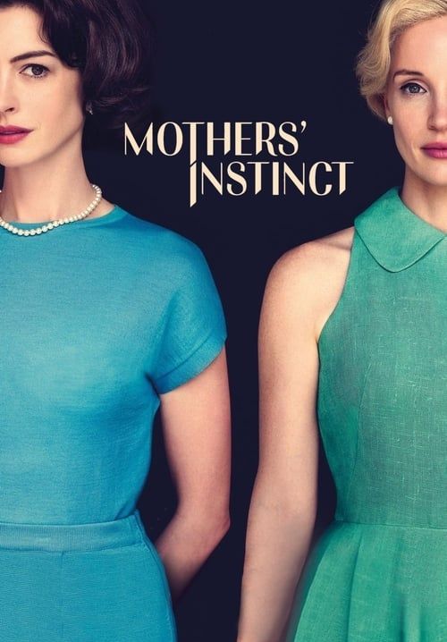 Mothers' Instinct - สันดานแม่