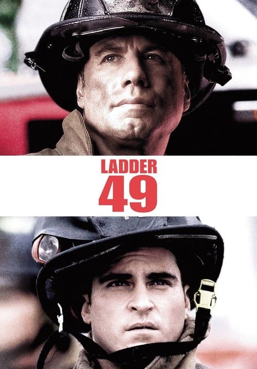 Ladder 49 - หน่วยระห่ำสู้ไฟนรก