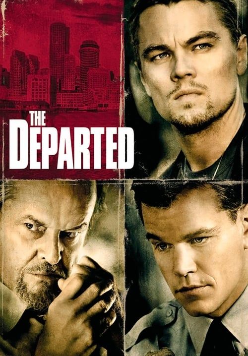 The Departed - ภารกิจโหด แฝงตัวโค่นเจ้าพ่อ