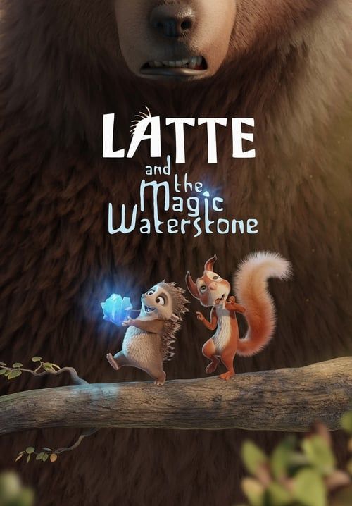 Latte and The Magic Waterstone - ลาเต้ผจญภัยกับศิลาแห่งสายน้ำ