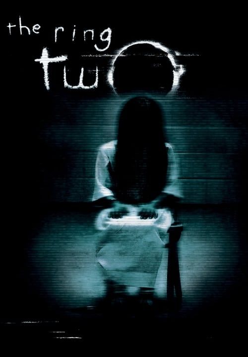 The Ring Two - คำสาปมรณะ 2