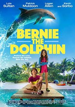 Bernie The Dolphin - เบอร์นี่ โลมาน้อย หัวใจมหาสมุทร (พากย์ไทย)
