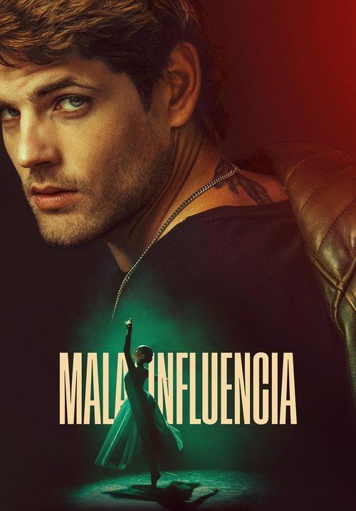 Bad Influence (Mala influencia) - วัยรักอันตราย