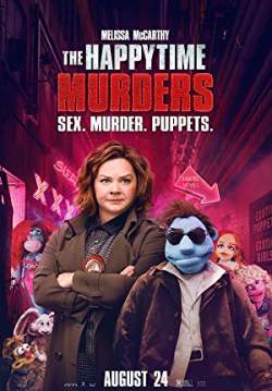 The Happytime Murders - ตายหล่ะหว่า ใครฆ่ามัพเพทส์!