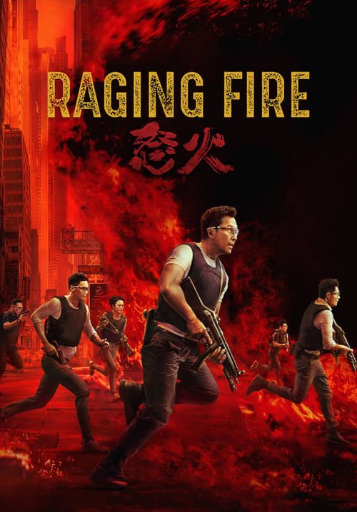 Raging Fire - โคตรเดือดฉะเดือด