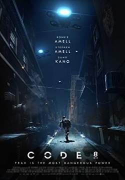Code 8 - ล่าคนโคตรพลัง (พากย์ไทย)