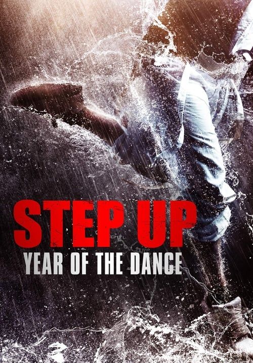 Step Up: YEAR OF THE DANCE - สเต็ปโดนใจ หัวใจโดนเธอ 6