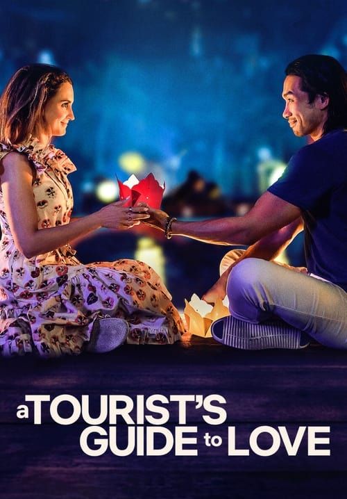 A Tourist's Guide to Love - คู่มือรักฉบับนักท่องเที่ยว